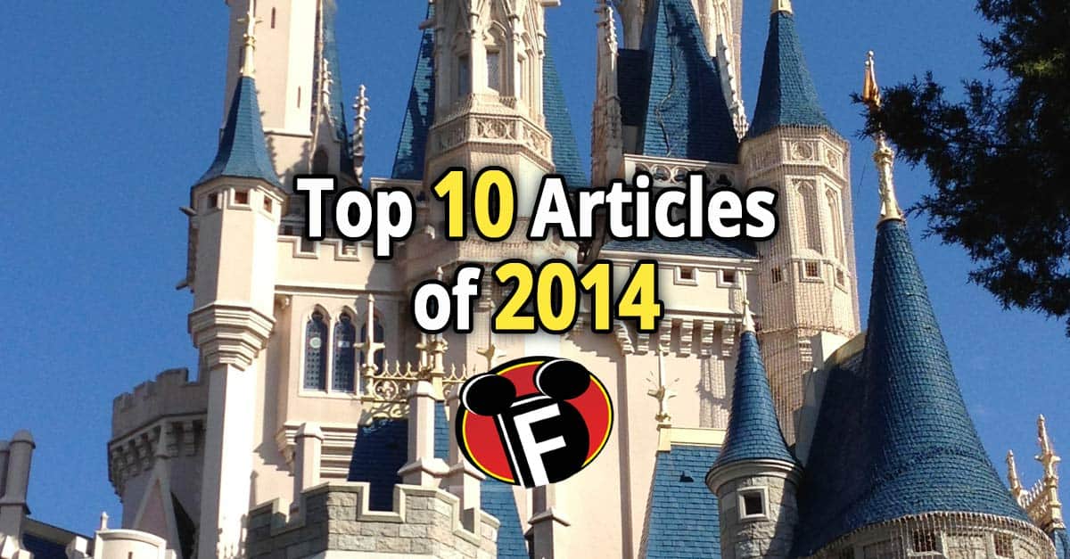 Disney castle towers, "Top 10 Articles of 2014" text, DisneyFanatic logo with Mickey ears and "F," spotlighting fan favorites.