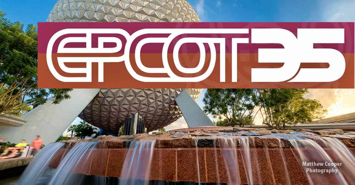 Epcot 35th Anniversary
