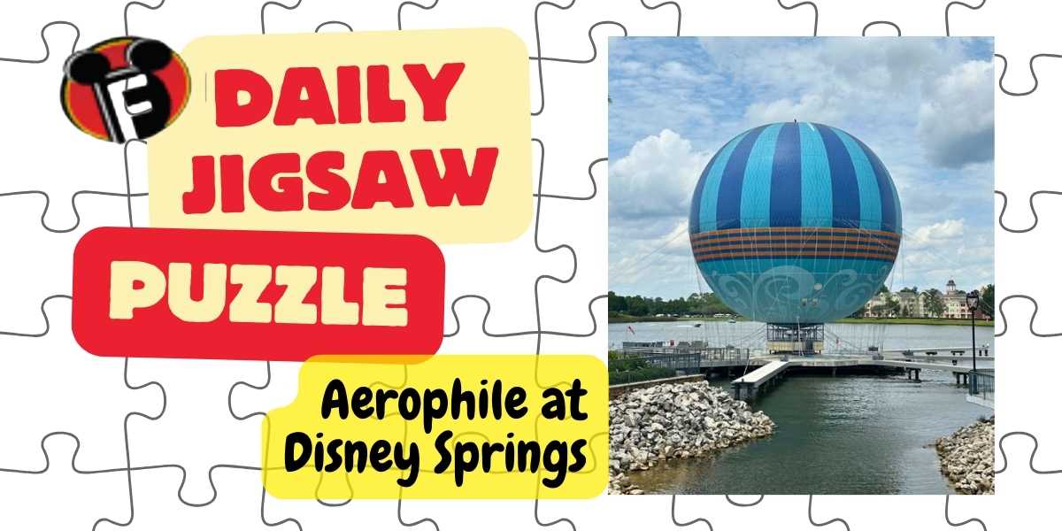 Disney Fanatic's Daily Jigsaw Puzzle Aerophile at Disney Springs
