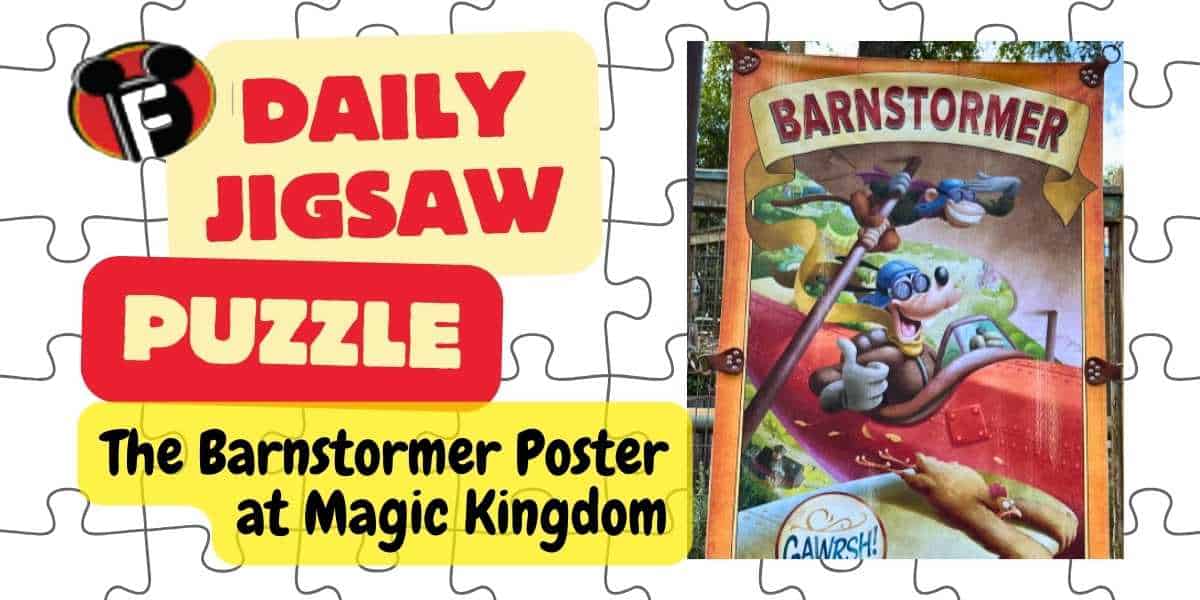A promotional image for a daily jigsaw puzzle featuring the Barnstormer ride poster at Magic Kingdom. The backdrop includes a partially completed jigsaw puzzle with a Barnstormer poster depicting a cartoon character on a roller coaster surrounded by vibrant colors.