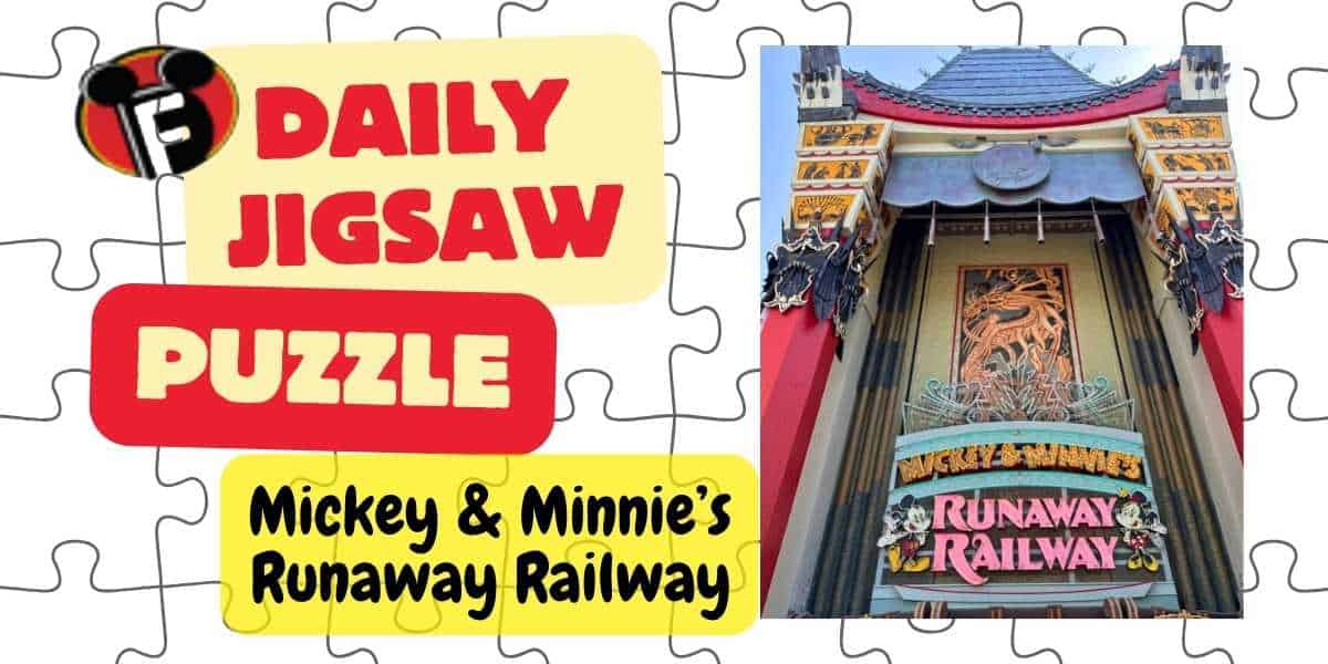 A digital jigsaw puzzle image titled "Daily Jigsaw Puzzle." The puzzle features "Mickey & Minnie's Runaway Railway" at Disney's Hollywood Studios, showing the bright and decorative entrance to the ride. The background is a partially completed jigsaw puzzle.