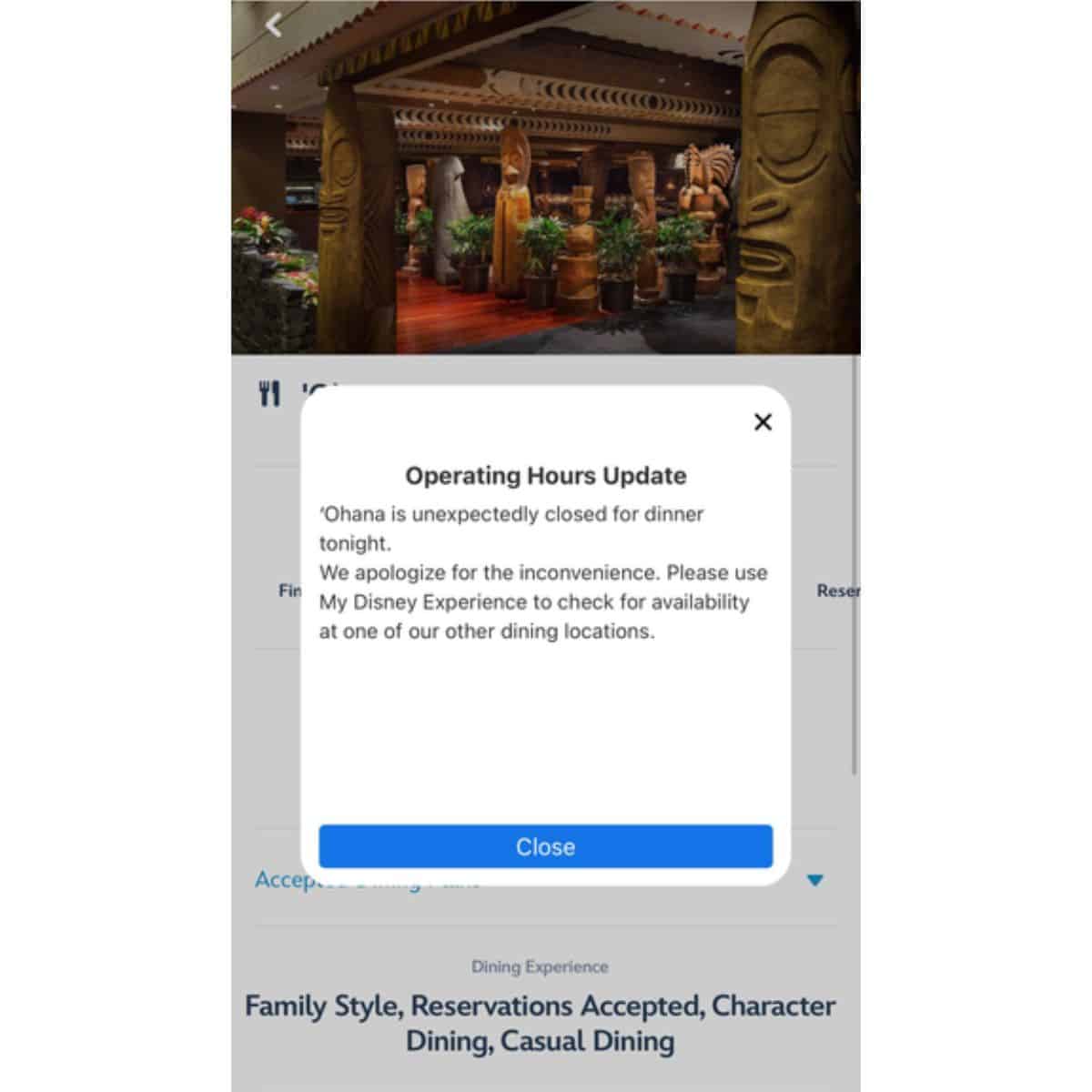 A pop-up message on the screen reveals that 'Ohana is unexpectedly closed for dinner tonight. Guests are encouraged to use the My Disney Experience app to explore other dining options, all set against a charming tiki-themed restaurant backdrop.