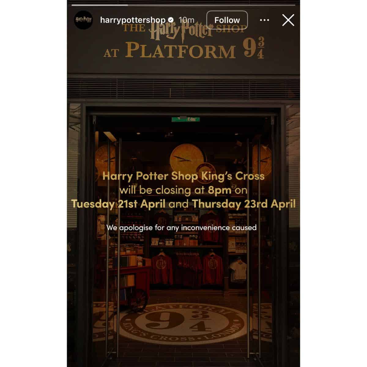 Harry Potter Shop at Platform 9¾ with a sign above the entrance announcing special April closure dates for visitors.