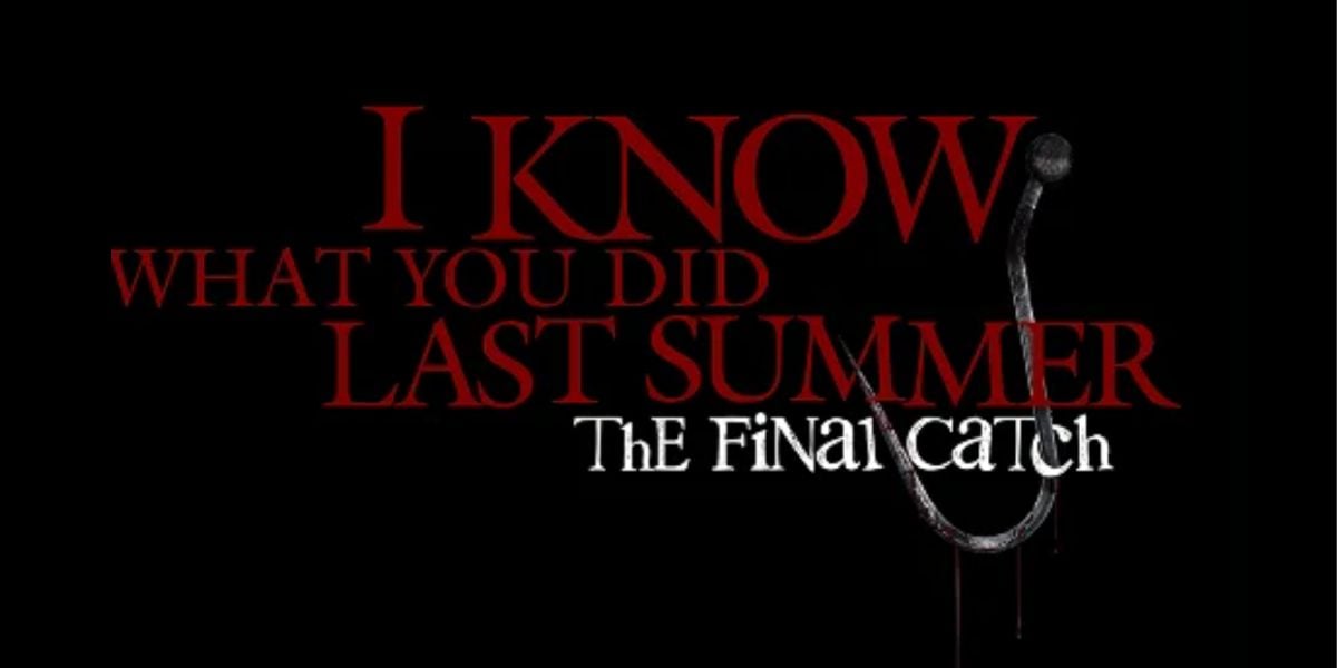 The iconic “I Know What You Did Last Summer” appears in striking red lettering with a hook, while “The Final Catch” is emblazoned below in white—teasing a thrilling new twist as part of Busch Gardens’ 25 Years of Howl-O-Scream.
